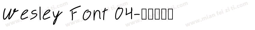 Wesley Font 04字体转换